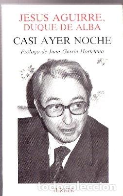 Libros: Casi ayer noche - Aguirre, Jes&uacute;s - Foto 1