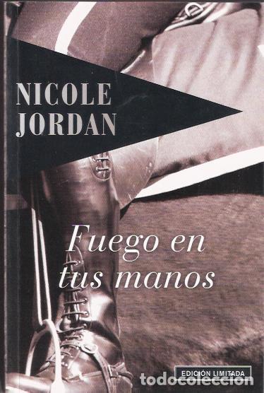 Libros: Fuego en tus manos - Jordan, Nicole - Foto 1