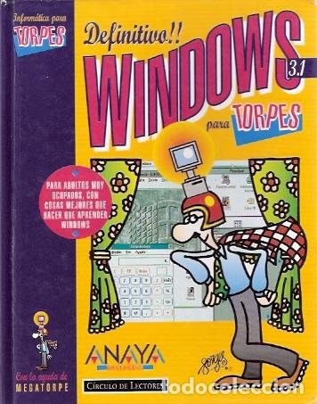 Libros: Windows 3.1 para torpes - Mourelle, Jos&eacute; Mar&iacute;a - Foto 1