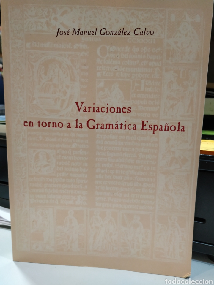 Libros: Variaciones en torno a la gram&aacute;tica espa&ntilde;ola. Jose Manurl Gonz&aacute;lez Calvo - Foto 1