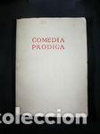 Libros: COMEDIA PRODIGA - PEREZ GOMEZ, ANTONIO (DIRECTOR) - Foto 1