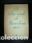 Libros: EL LIBRO VERDE DE BARCELONA 1848 - . - Foto 1