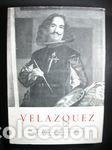 Libros: VELAZQUEZ: BIOGRAFIAS EN LOS SIGLOS XVII Y XVIII, COMENTARIOS A EL DEDICADOS EN LOS SIGLOS XVII Y XV