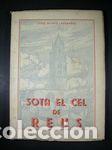 Libros: SOTA EL CEL DE REUS - GUIX SUGRA&Ntilde;ES, JOSEP M&ordf; - Foto 1