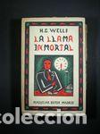 Libros: LA LLAMA INMORTAL - WELLS, HERBERT G. - Foto 1