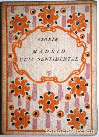 Libros: Madrid. Gu&iacute;a Sentimental - AZOR&Iacute;N - Foto 1