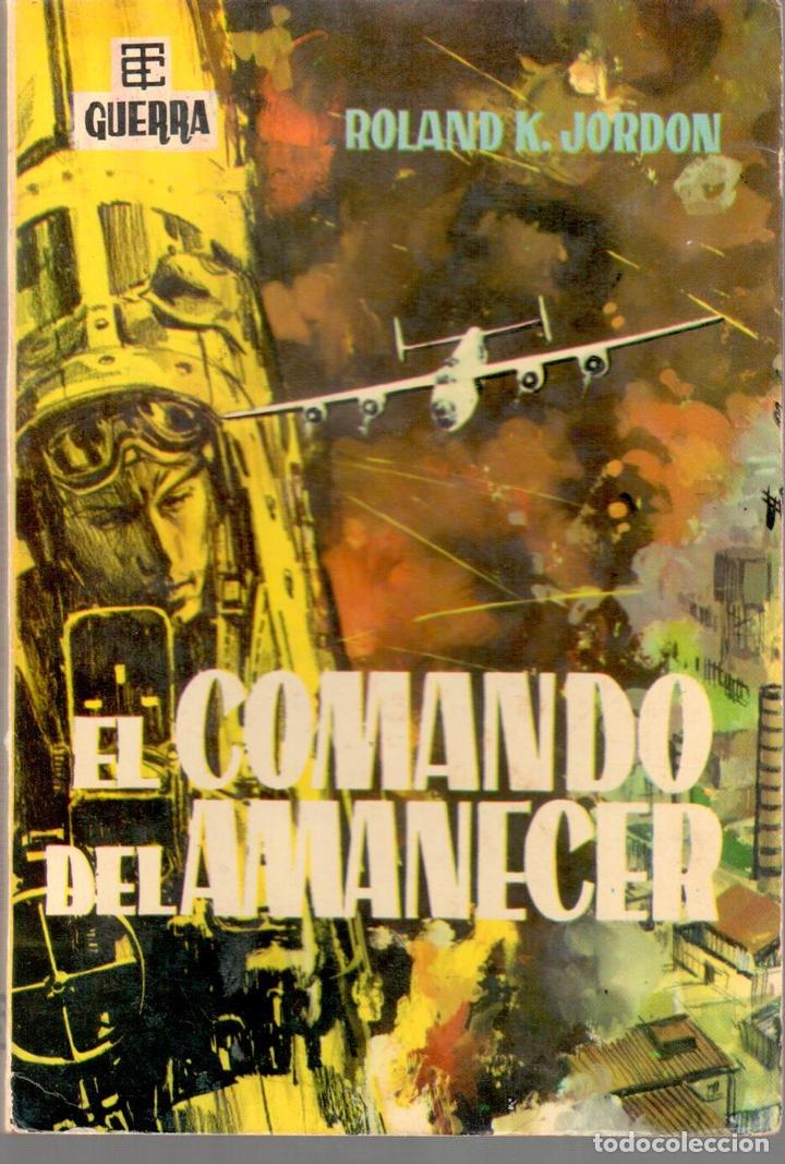 Libros: El comando del amanecer - JORDON, Roland K - Foto 1