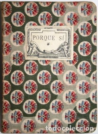 Libros: Porque s&iacute; - LINARES RIVAS, Manuel - Foto 1