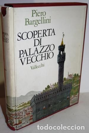 Libros: Scoperta di Palazzo Vecchio - BARGELLINI, Piero - Foto 1