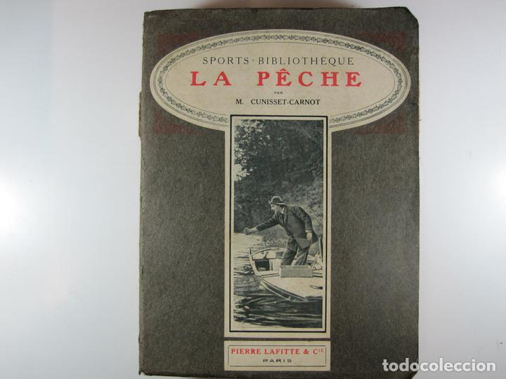Libros: LA PECHE - CUNISSET-CARNOT, M. - Foto 1
