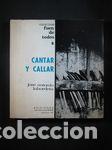 Libros: CANTAR Y CALLAR - LABORDETA, JOSE ANTONIO - Foto 1