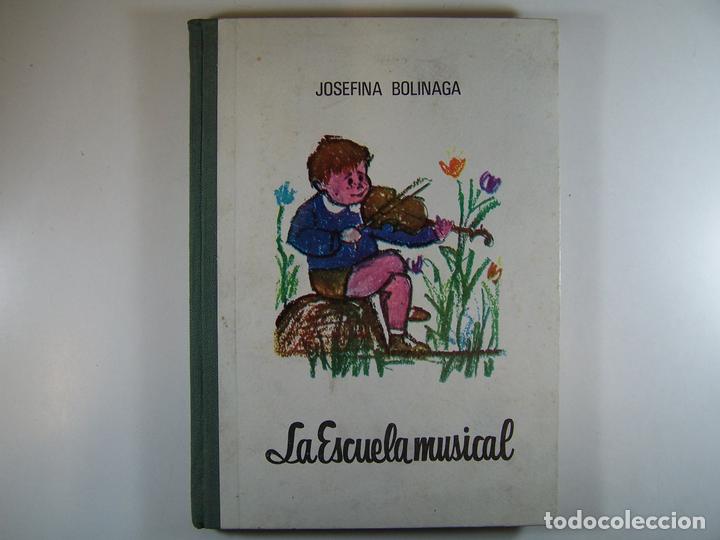 Libros: ESCUELA MUSICAL - BOLINAGA, JOSEFINA - Foto 1