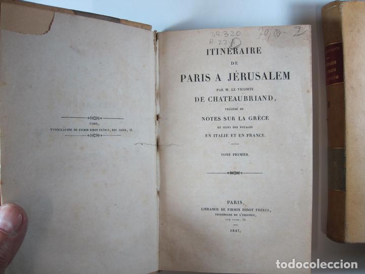 Libros: ITINERAIRE DE PARIS A JERUSALEM.: 2 TOMES - CHATEAUBRIAND - Foto 4