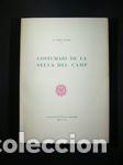 Libros: COSTUMARI DE LA SELVA DEL CAMP - FORT COGUL, E. - Foto 1