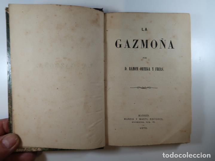 Libros: LA GAZMO&Ntilde;A - ORTEGA FRIAS, RAMON - Foto 2