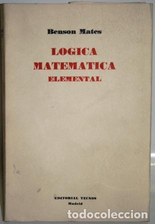 Libros: L&oacute;gica Matem&aacute;tica Elemental - MATES, Benson - Foto 1