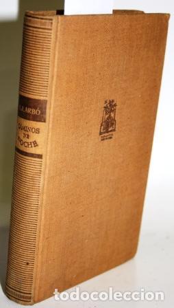 Libros: CAMINOS DE NOCHE - JUAN ARB&Oacute;, SEBASTI&Aacute;N - Foto 1