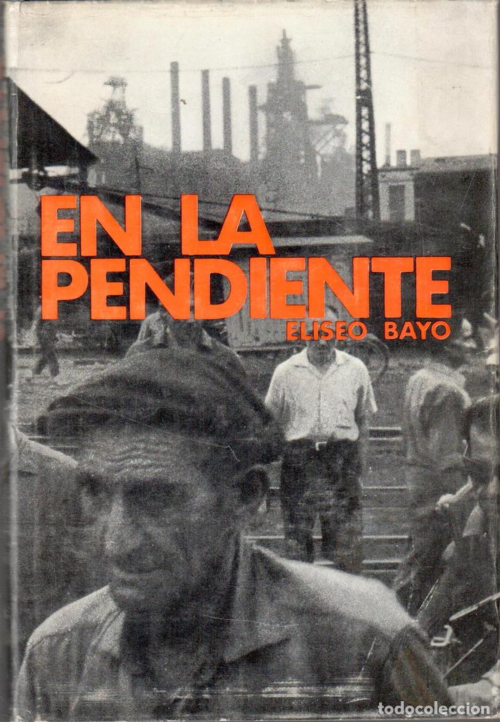 Libros: En la pendiente - BAYO, ELISEO - Foto 1