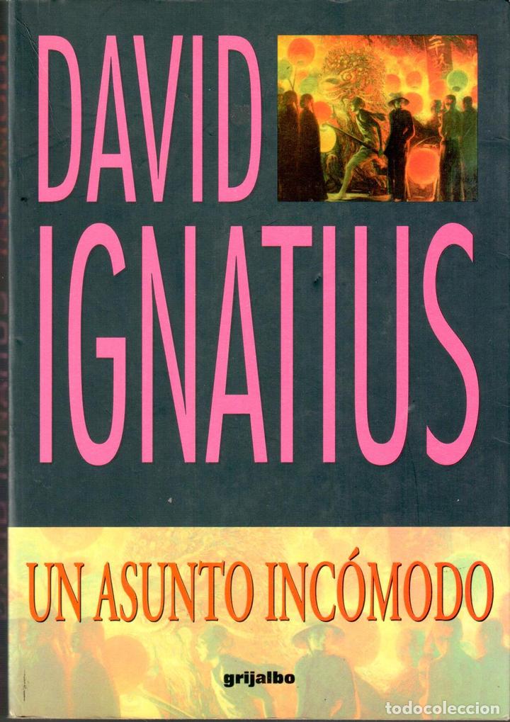 Libros: Un asunto inc&oacute;modo - IGNATIUS, David - Foto 1