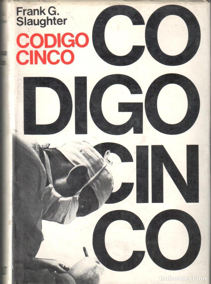 Libros: C&Oacute;DIGO CINCO - SLAUGHTER, FRANK G - Foto 1