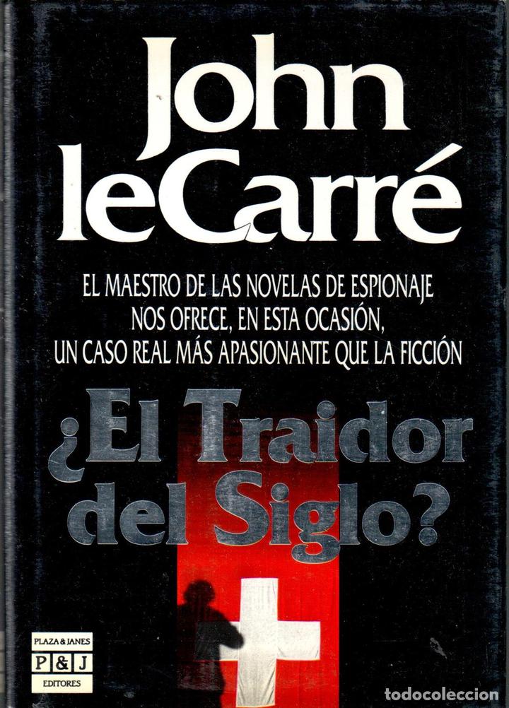 Libros: &iquest;El traidor del siglo? - LeCARR&Eacute;, John - Foto 1