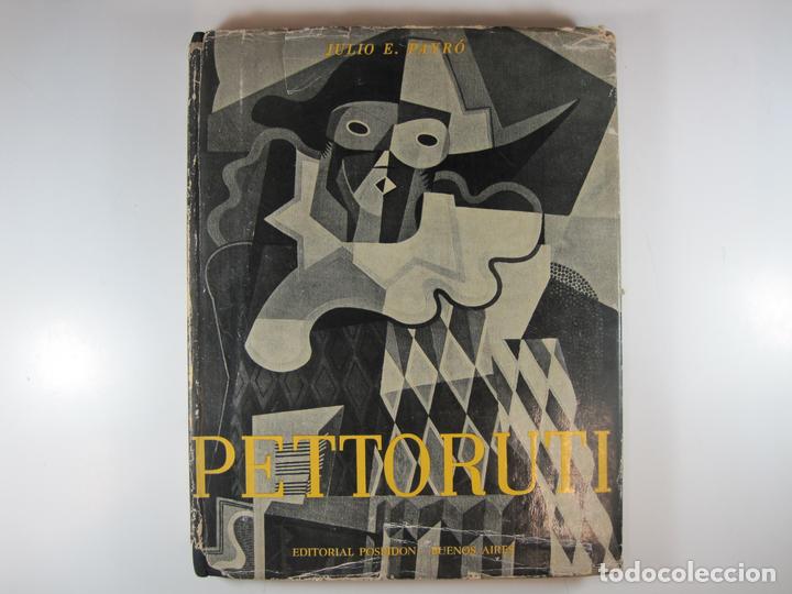 Libros: EMILIO PETTORUTI - PAYRO, JULIO E. - Foto 2