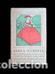 Libros: ALDE ILUSORIA - MARTINEZ SIERRA, GREGORIO - Foto 1