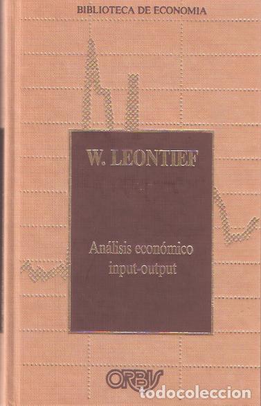 Libros: An&aacute;lisis econ&oacute;mico input-output - Leontief, W - Foto 1