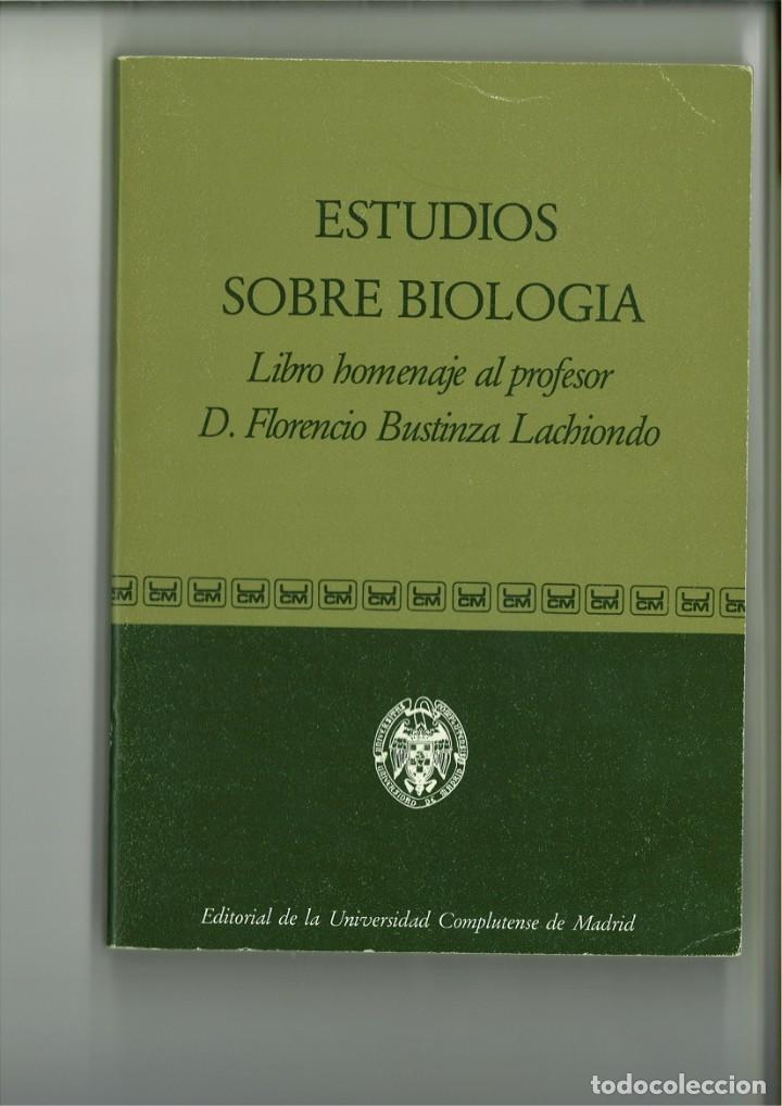 Livros em segunda m&atilde;o: ESTUDIOS SOBRE BIOLOG&Iacute;A. LIBRO HOMENAJE AL PROFESOR D. FLORENCIO BUSTINZA LACHIONDO