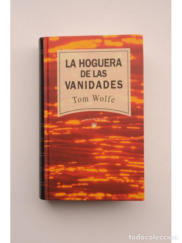 Libros: La hoguera de las vanidades - WOLFE, Tom - Foto 1