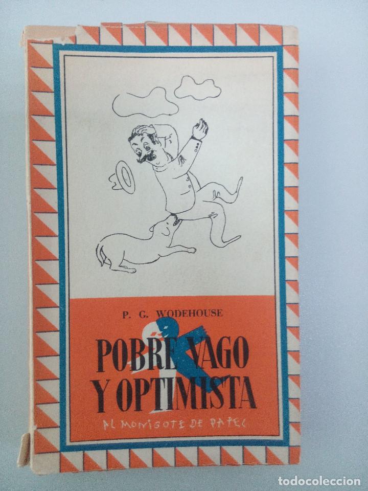 Libros: POBRE VAGO Y OPTIMISTA - WODEHOUSE, P. G. 1944 - Foto 1