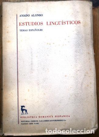 Libros: Estudios ling&uuml;&iacute;sticos. Temas espa&ntilde;oles - ALONSO, Amado - Foto 1