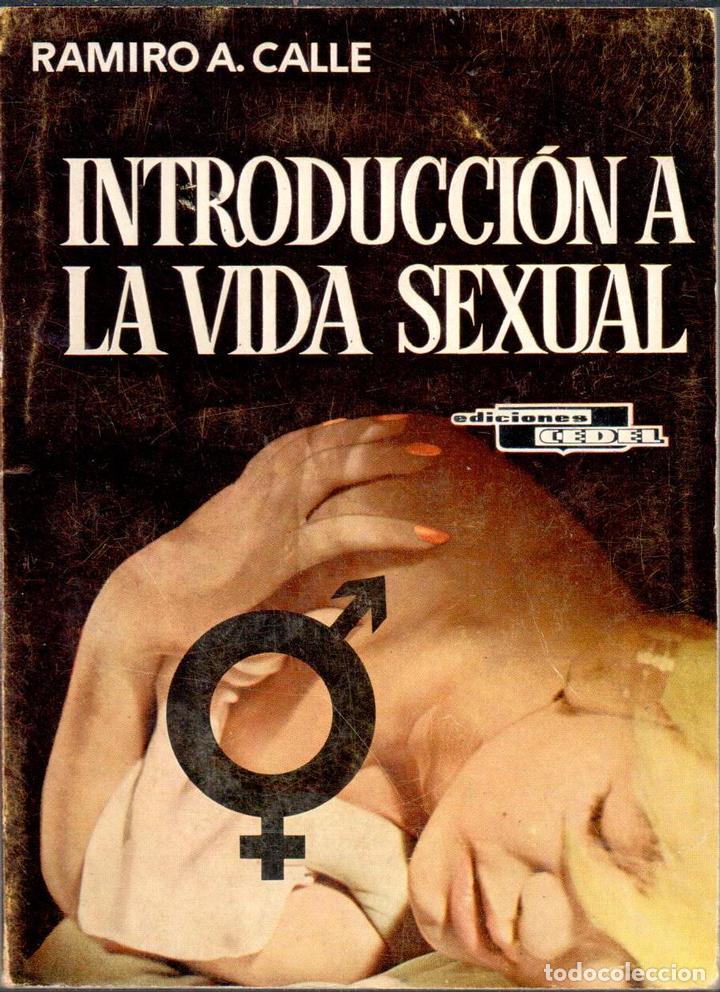 Libros: Introducci&oacute;n a la vida sexual - CALLE, Ramiro - Foto 1