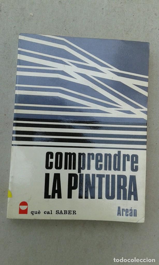 Libros: Comprende la pintura. Editorial Teide. Carlos Are&aacute;n. - Foto 1