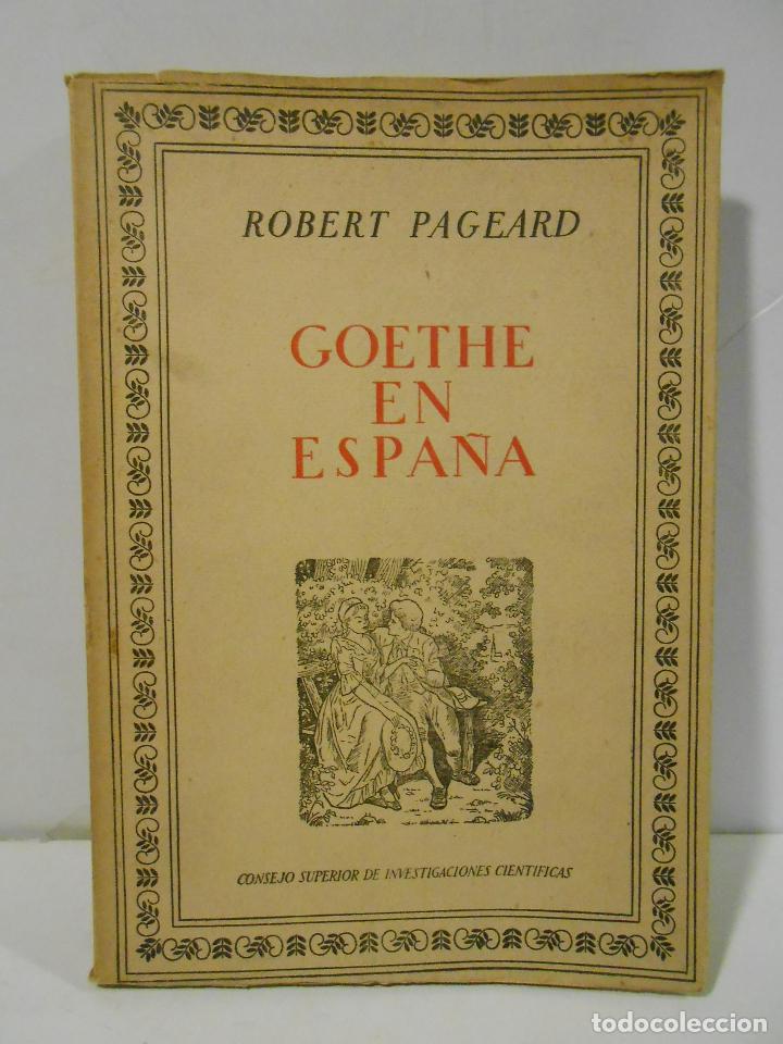 Libros: PAGEARD, Robert.- - Goethe en Espa&ntilde;a. - Foto 1