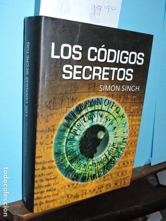 Libros: Los C&oacute;digos Secretos. SINGH, Simon. Ed. C&iacute;rculo de Lectores. Barcelona 2000 - Foto 1