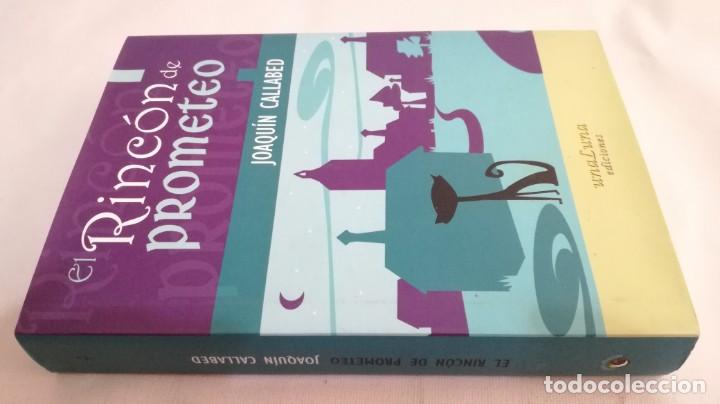 Libros: EL RINC&Oacute;N DE PROMETEO-JOAQU&Iacute;N CALLABED-UNALUNA EDICIONES - Foto 1