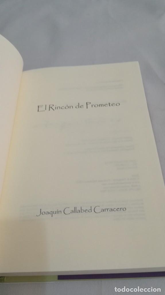 Libros: EL RINC&Oacute;N DE PROMETEO-JOAQU&Iacute;N CALLABED-UNALUNA EDICIONES - Foto 6