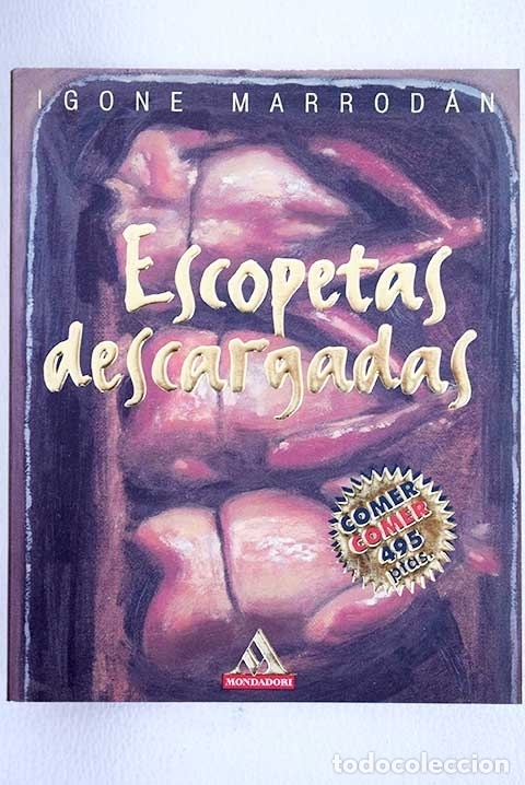 Libros: Escopetas descargadas.- Marrod&aacute;n Prados, Igone - Foto 1