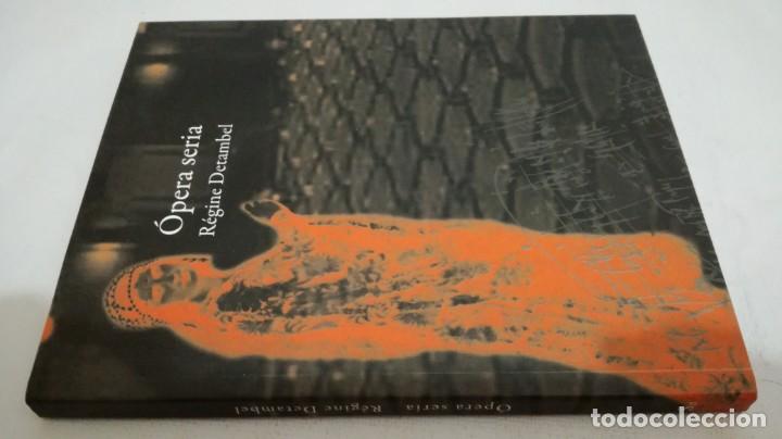 Libros: opera seria-Detambel,Regine - Foto 1