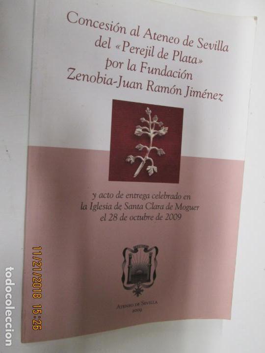 Libros: CONCESI&Oacute;N AL ATENEO DE SEVILLA DEL PEREJIL DE PLATA POR LA FUNDACI&Oacute;N ZENOBIA-JUAN RAM&Oacute;N JMENEZ 2009