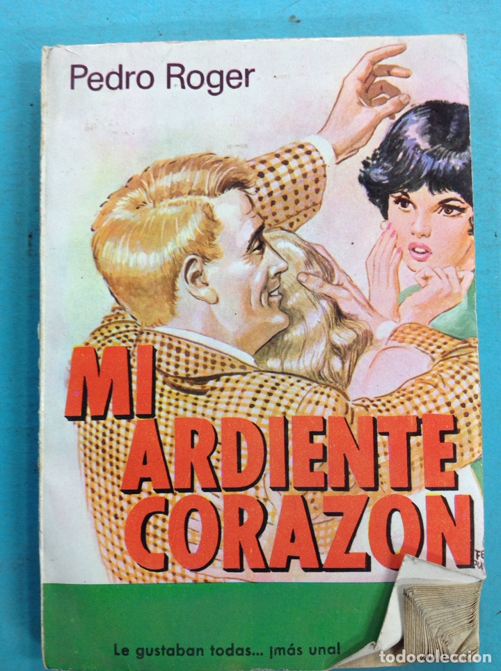 Libros: Pedro Roger - Mi ardiente coraz&oacute;n - Foto 1