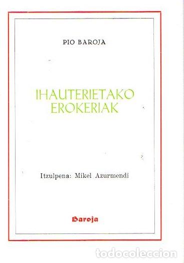 Libros: Ihauterietako erokeriak - Baroja, P&iacute;o - Foto 1
