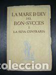 Libros: LA MARE DE DEU DEL BON-SUCCES I LA SEVA CONFRARIA - CAPDEVILA, JOSEP - Foto 1