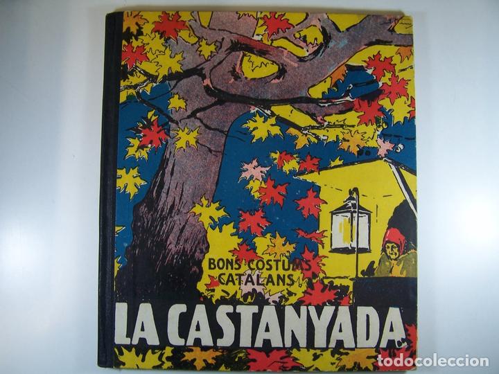 Libros: BONS COSTUMS CATALANS VOL I. LA CASTANYADA - M.B. - Foto 1