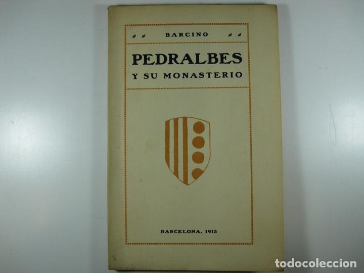 Libros: PEDRALBES Y SU MONASTERIO - BARCINO - Foto 2