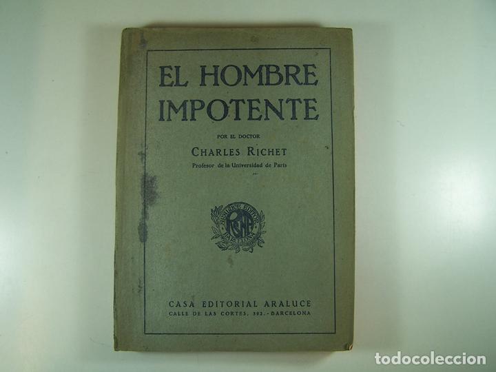 Libros: EL HOMBRE IMPOTENTE - RICHET, CHARLES - Foto 1