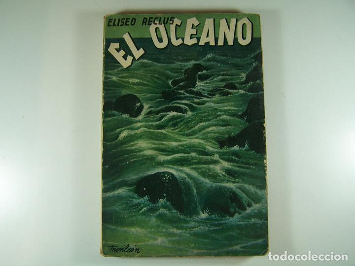 Libros: EL OCEANO - RECLUS, ELISEO [RECLUS, &Eacute;LIS&Eacute;E] - Foto 1
