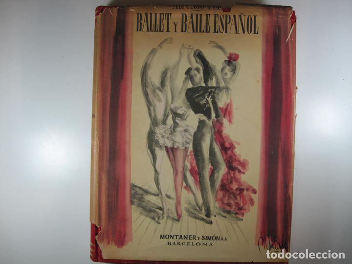 Libros: BALLET Y BAILE ESPA&Ntilde;OL - PUIG CLARAMUNT, ALFONSO - Foto 2