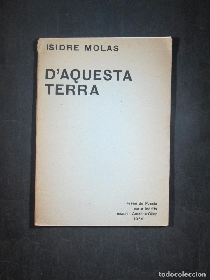 Libros: DAQUESTA TERRA - MOLAS, ISIDRE - Foto 1